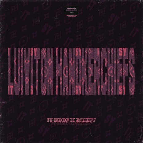 Luiviton Handkerchiefs ft. it boof & 1177 cover art