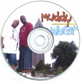 Muddy Water