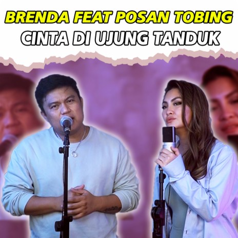 Cinta Di Ujung Tanduk ft. Posan Tobing cover art
