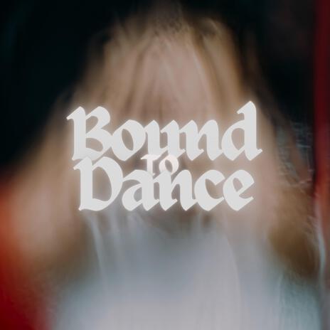 Bound to Dance cover art