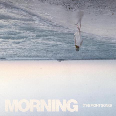 Morning (The Fight Song) cover art