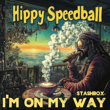I'm On My Way (Hippy Speedball) cover art