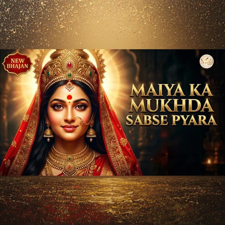 Maiya Ka Mukhda Sabse Pyara cover art