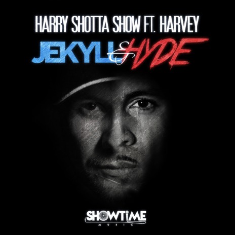 Jekyll & Hyde (Instrumental) ft. Harry Shotta, DJ Phantasy, Dextone & Harvey