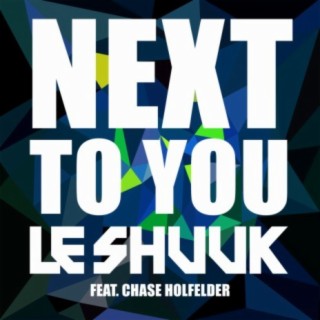 Next to You (Tocadisco Remix) ft. Chase Holfelder cover art