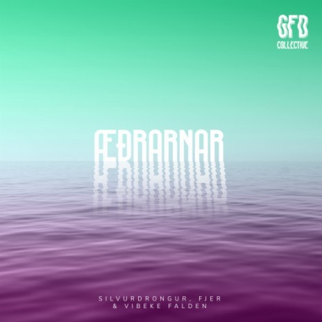 Æðrarnar (GFD Collective) ft. Vibeke Falden cover art