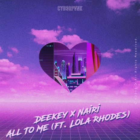 All To Me ft. Nairi & Lola Rhodes cover art