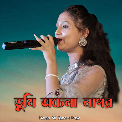 Tumi Achena Nagor ft. Sanam Priya cover art
