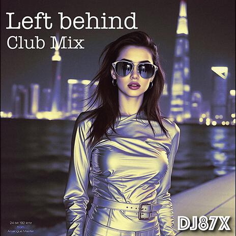 Left behind (Club Mix) cover art