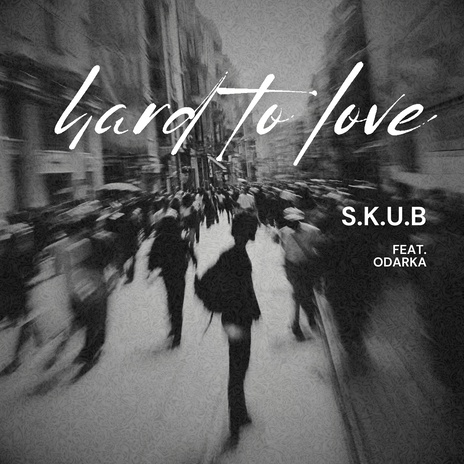 HARD TO LOVE (Extended Version) ft. Odarka cover art