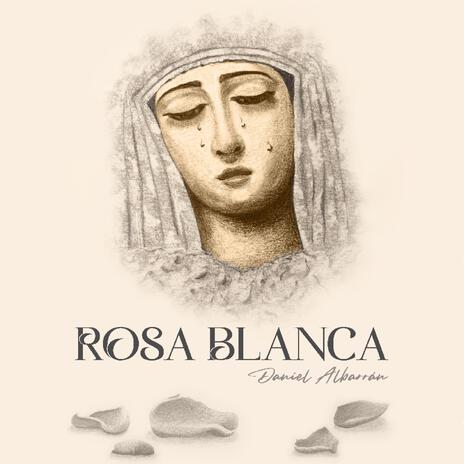 Rosa Blanca cover art