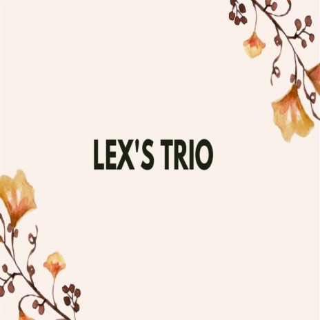 Lex's Trio - Pelukan Mesra