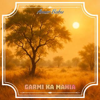 Garmi Ka Mahia cover art