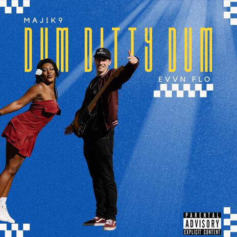Dum Ditty Dum ft. Evvnflo