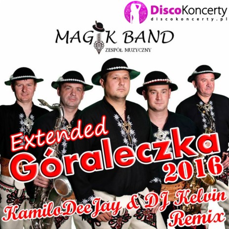 Góraleczka 2016 (Extended Remix KamiloDeeJay & Dj Kelvin) cover art