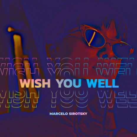 Wish You Well cover art