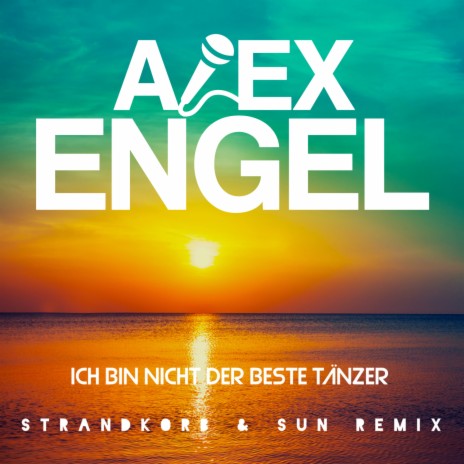 Ich bin nicht der beste Tänzer (Strandkorb & Sun Remix) cover art