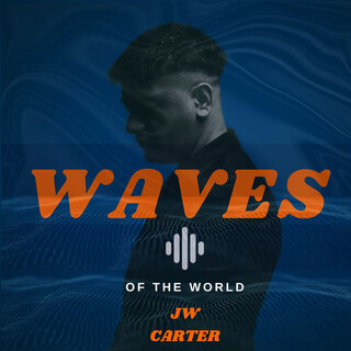 Waves Of The World