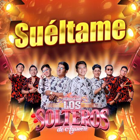 Suéltame
