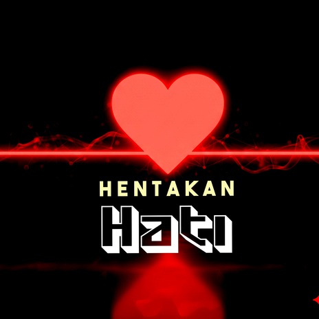Hentakan Hati cover art