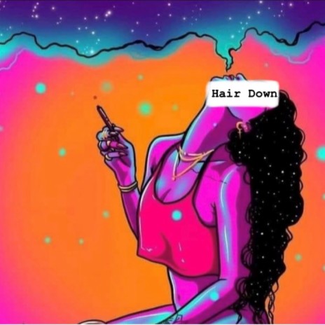 Hair Down ft. JKellz