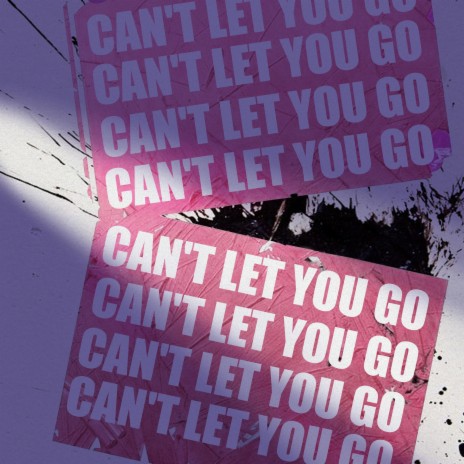 Can't Let You Go cover art