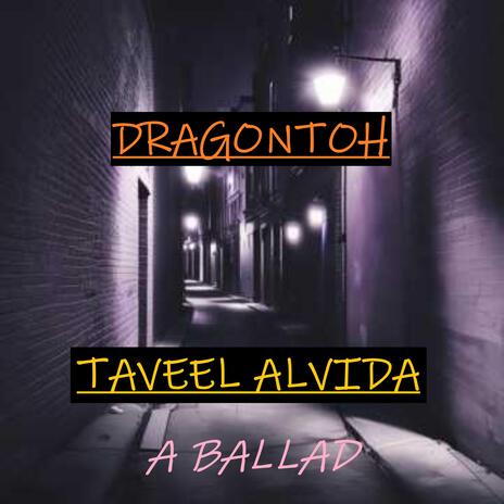 TAVEEL ALVIDA (A BALLAD) cover art