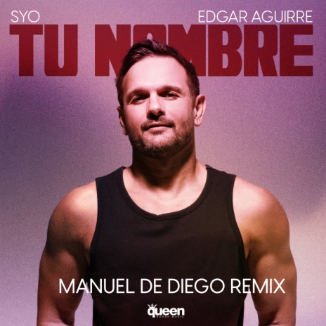 Tu Nombre (Manuel De Diego Remix) ft. SYO cover art