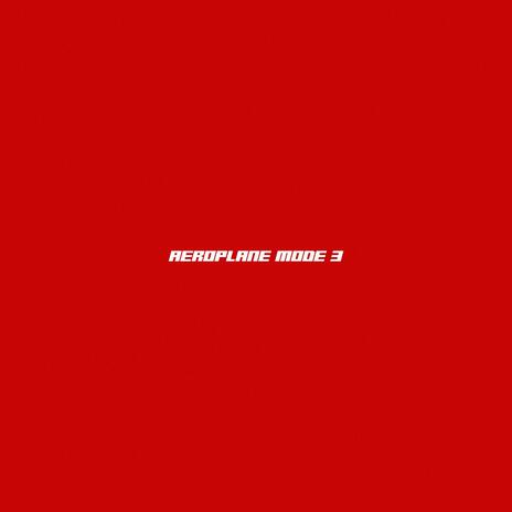 AEROPLANE MODE 3 cover art
