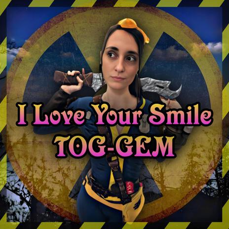 I Love Your Smile