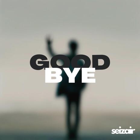 Goodbye ft. Francis Eluozo cover art