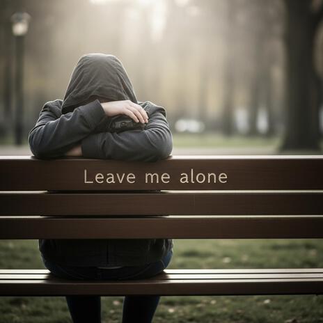 Leave me alone cover art
