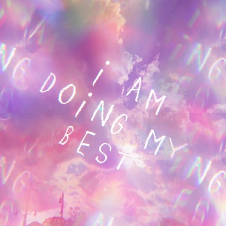 i AM DOiNG MY BEST cover art
