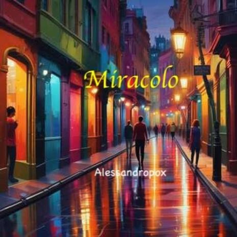 Miracolo