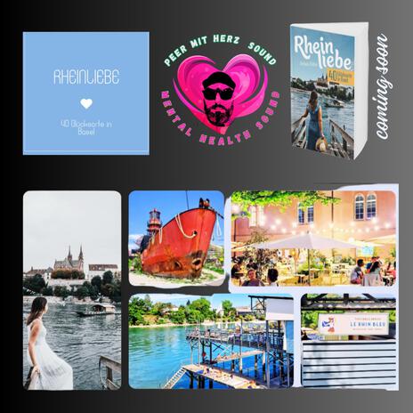 RHEINLIEBE – 40 Glücksorte in Basel
