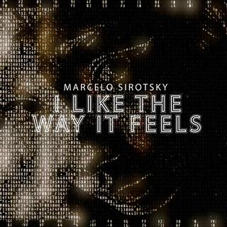 I Like The Way It Feels cover art