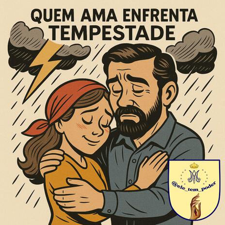 Quem Ama Enfrenta Tempestade cover art