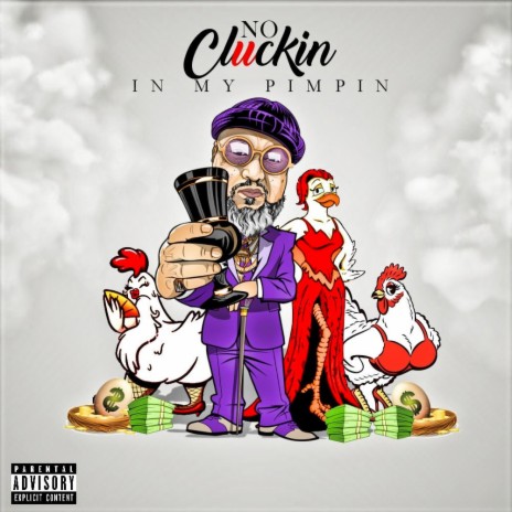no cluckin in my pimpin cover art