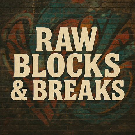 Raw Blocks & Breaks (Instrumental edit) ft. Exterminadordebeats cover art