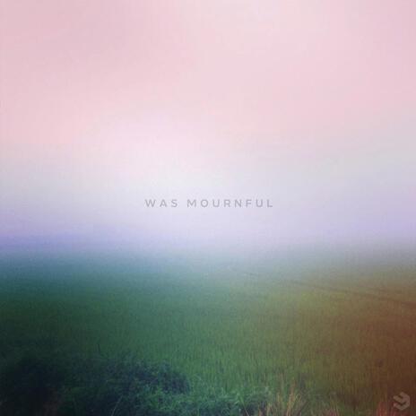 Was Mournful cover art