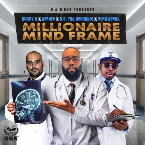 Millionaire Mind Frame ft. Berner, D.o. Tha Doughboi & Rush Borda cover art