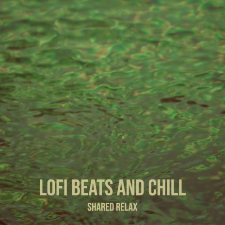 Lofi Beats and Chill cover art