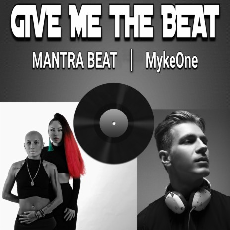 Give Me the Beat ft. MykeOne cover art