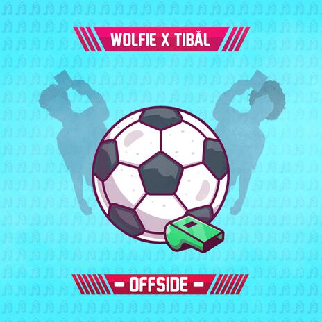 Offside ft. Tibal cover art