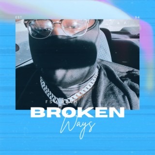BROKEN WAYS cover art