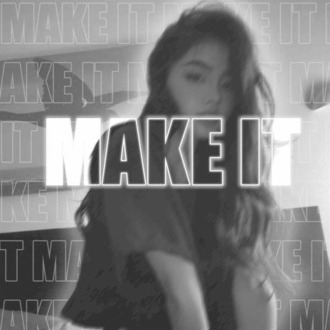 Make It cover art