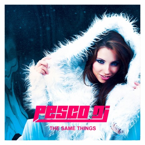 The Same Things (Extended Mix) cover art
