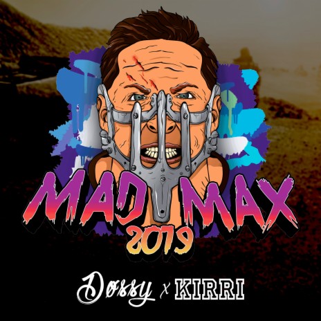 Mad Max 2019 ft. Kirri cover art