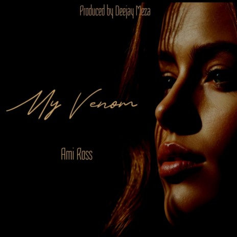My Venom ft. Ami Ross cover art