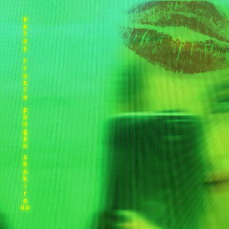 estoy truste pongan shakiraaa u.u cover art
